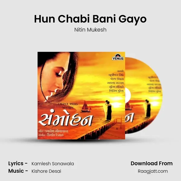 Hun Chabi Bani Gayo - Nitin Mukesh album cover 