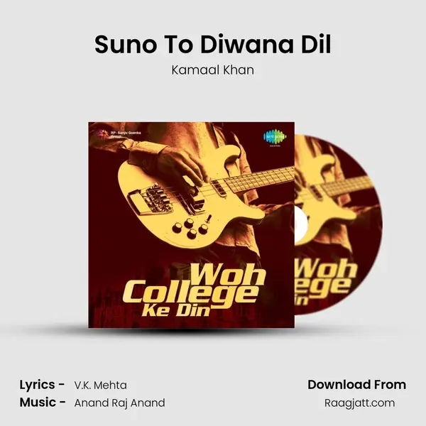 Suno To Diwana Dil mp3 song