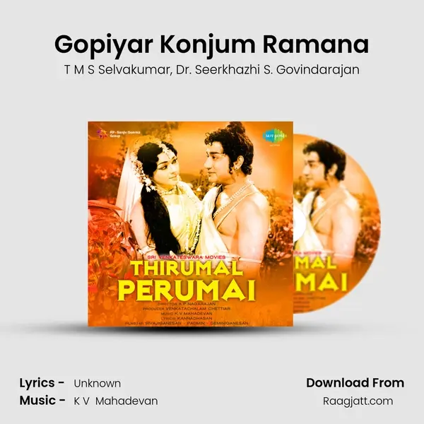 Gopiyar Konjum Ramana - T M S Selvakumar album cover 