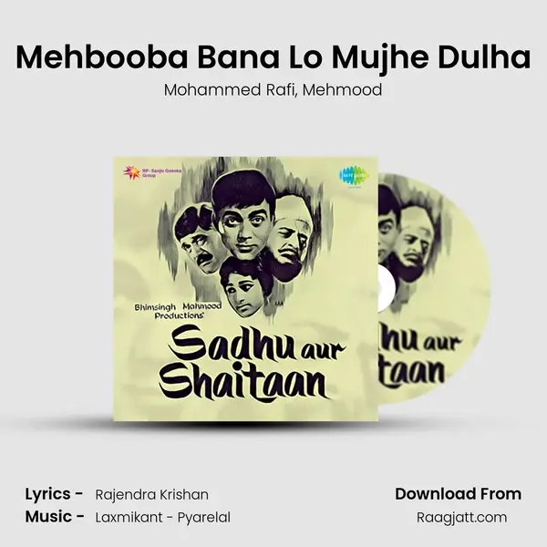 Mehbooba Bana Lo Mujhe Dulha mp3 song