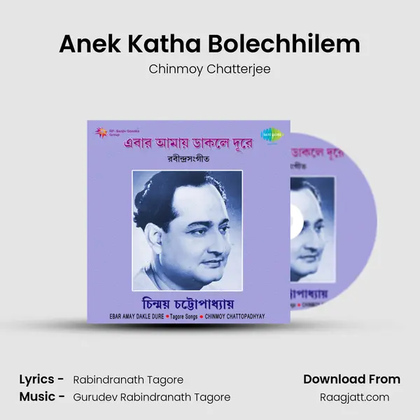 Anek Katha Bolechhilem mp3 song