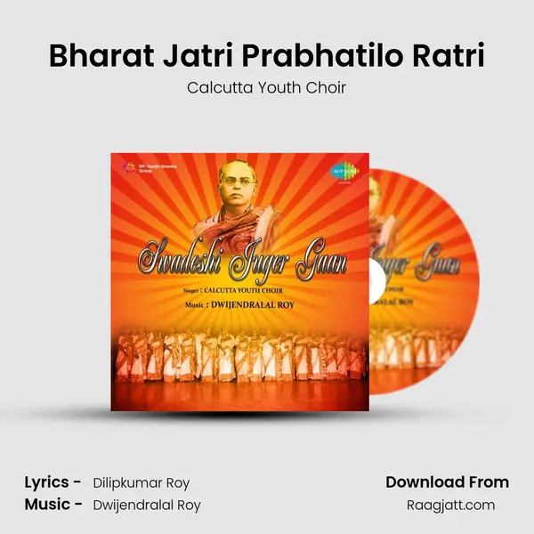 Bharat Jatri Prabhatilo Ratri mp3 song