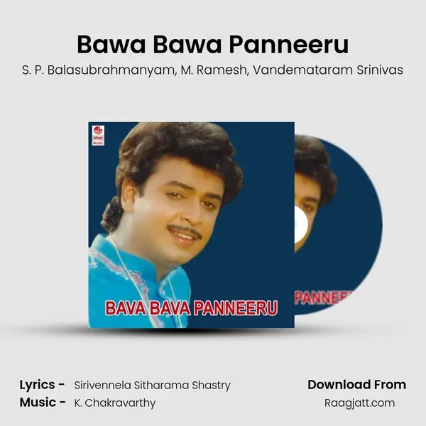 Bawa Bawa Panneeru mp3 song