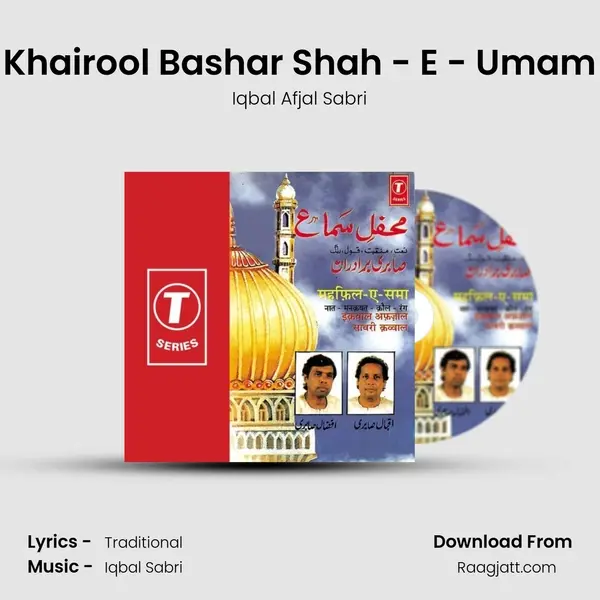 Khairool Bashar Shah - E - Umam - Iqbal Afjal Sabri album cover 