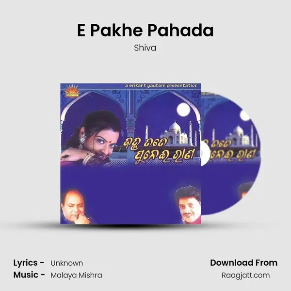 E Pakhe Pahada - Shiva album cover 