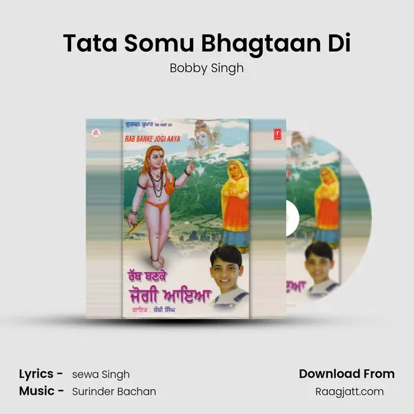 Tata Somu Bhagtaan Di mp3 song