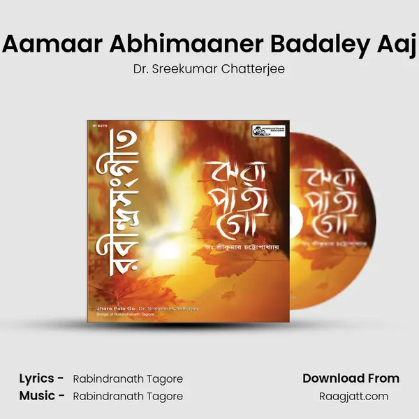 Aamaar Abhimaaner Badaley Aaj mp3 song