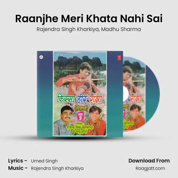 Raanjhe Meri Khata Nahi Sai mp3 song