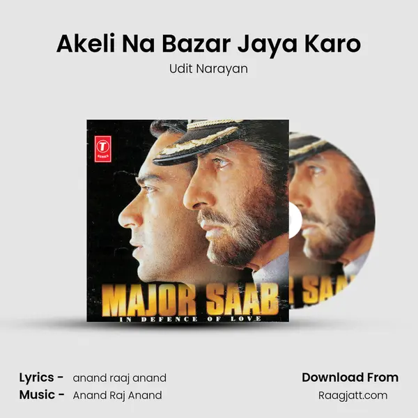 Akeli Na Bazar Jaya Karo - Udit Narayan album cover 