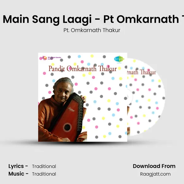 Garwa Main Sang Laagi - Pt Omkarnath Thakur mp3 song