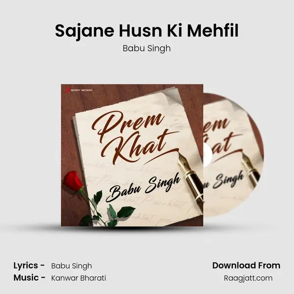 Sajane Husn Ki Mehfil mp3 song