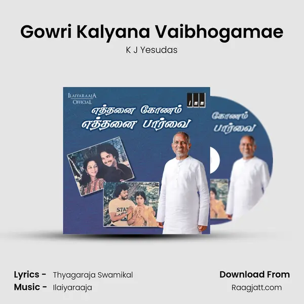 Gowri Kalyana Vaibhogamae - K J Yesudas album cover 