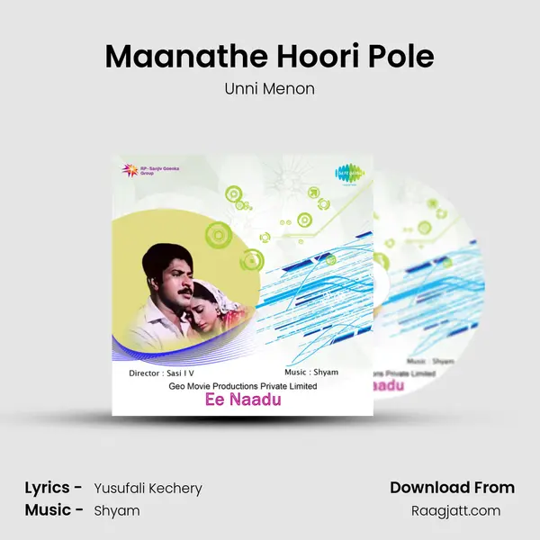 Maanathe Hoori Pole - Unni Menon album cover 