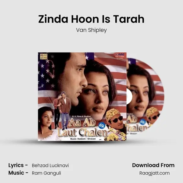 Zinda Hoon Is Tarah - Van Shipley album cover 