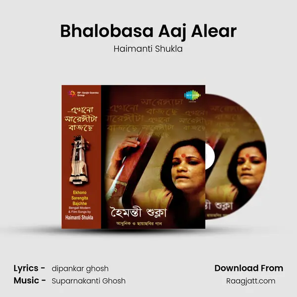 Bhalobasa Aaj Alear mp3 song