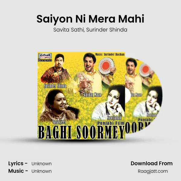 Saiyon Ni Mera Mahi mp3 song