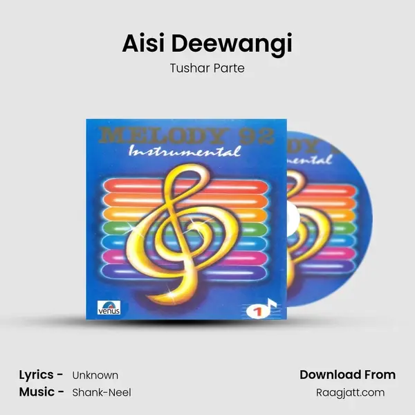 Aisi Deewangi - Tushar Parte album cover 