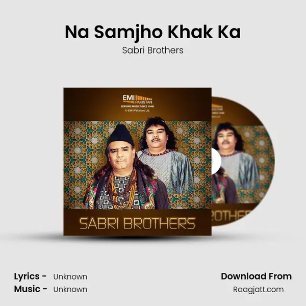 Na Samjho Khak Ka mp3 song