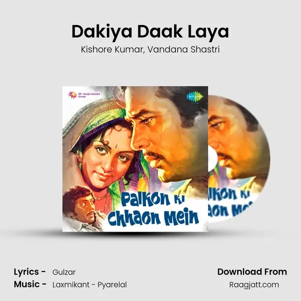 Dakiya Daak Laya mp3 song