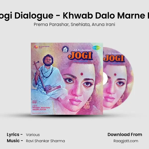 Jogi Dialogue - Khwab Dalo Marne Ki mp3 song