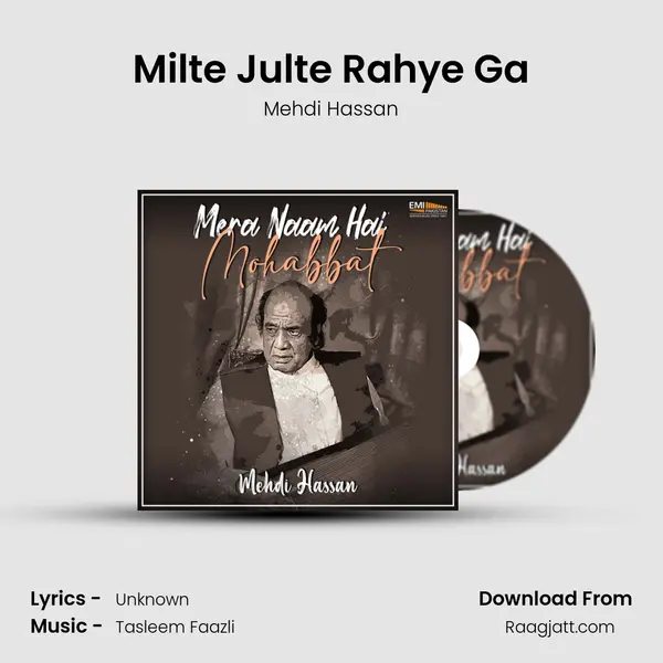 Milte Julte Rahye Ga - Mehdi Hassan album cover 