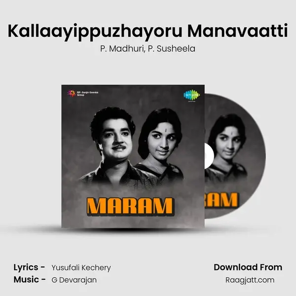 Kallaayippuzhayoru Manavaatti mp3 song