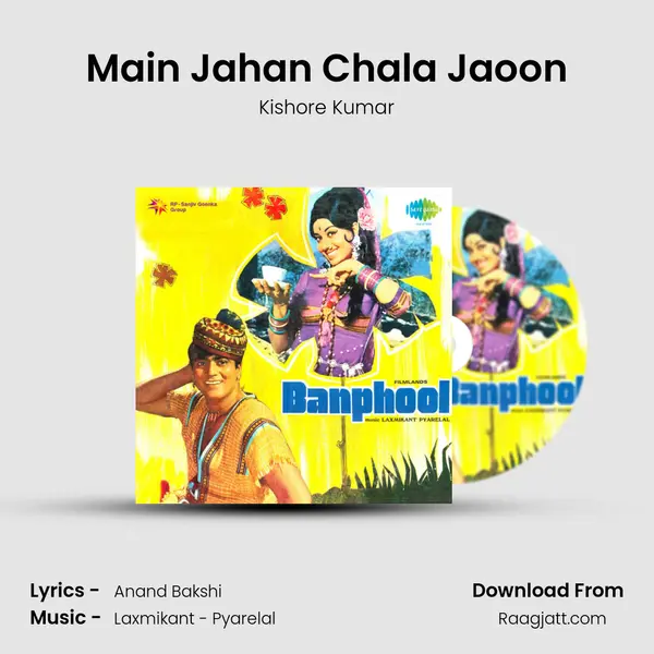 Main Jahan Chala Jaoon - Kishore Kumar album cover 