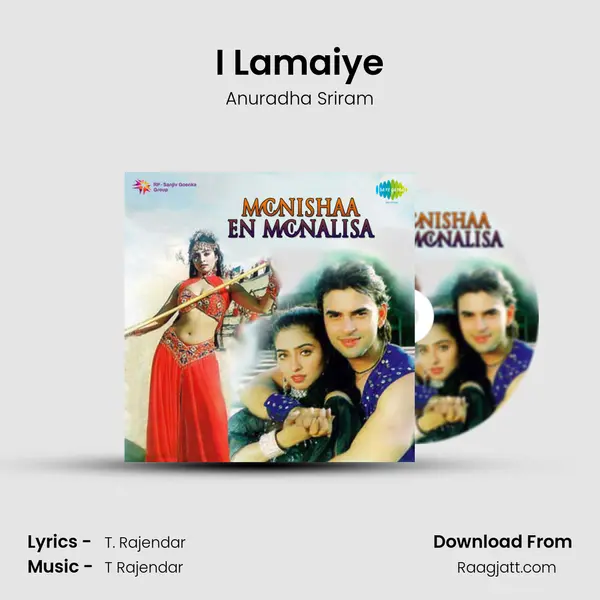 I Lamaiye - Anuradha Sriram album cover 