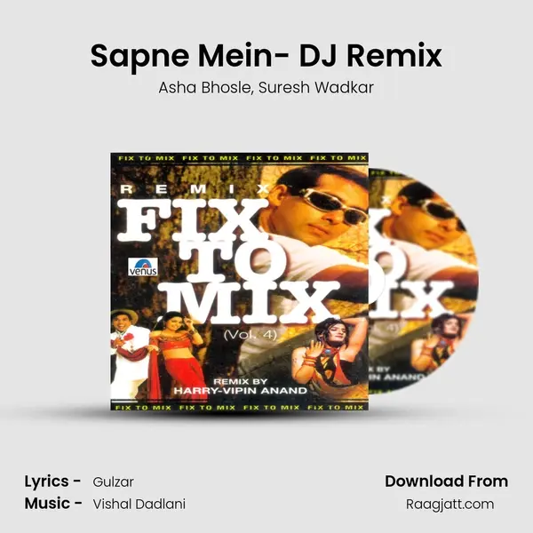 Sapne Mein- DJ Remix mp3 song