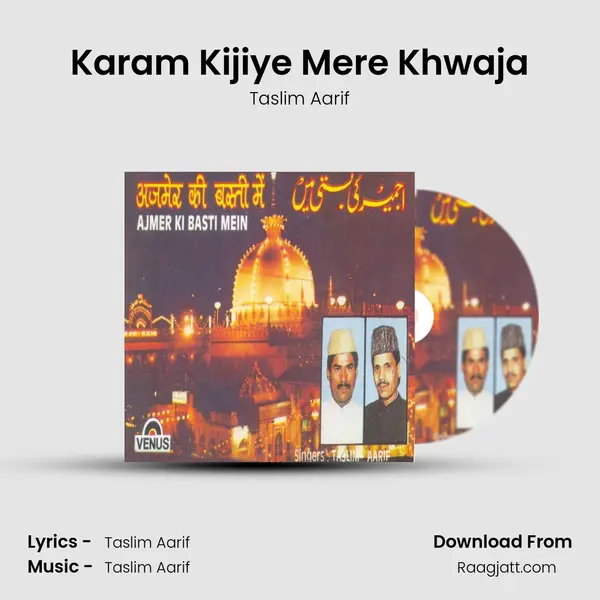 Karam Kijiye Mere Khwaja - Taslim Aarif album cover 