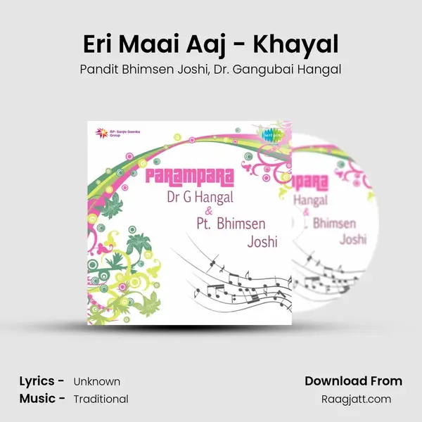 Eri Maai Aaj - Khayal mp3 song