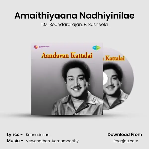 Amaithiyaana Nadhiyinilae - T.M. Soundararajan album cover 