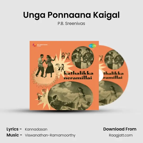 Unga Ponnaana Kaigal - P.B. Sreenivas mp3 song