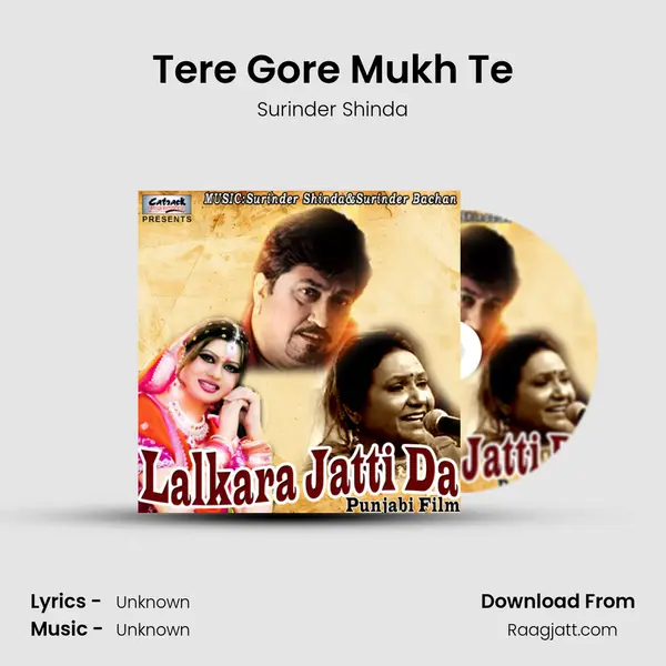 Tere Gore Mukh Te - Surinder Shinda album cover 