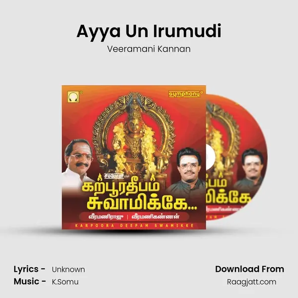 Ayya Un Irumudi - Veeramani Kannan album cover 