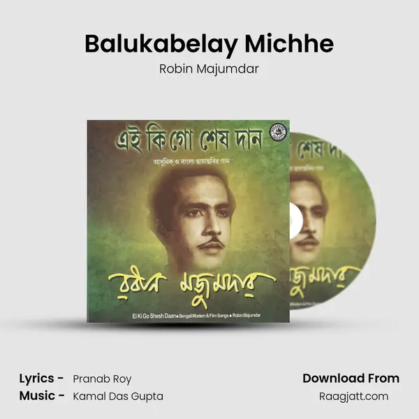 Balukabelay Michhe mp3 song