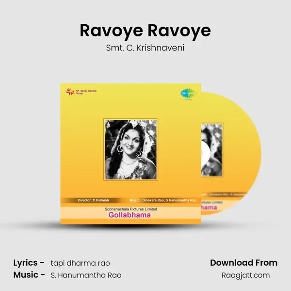 Ravoye Ravoye - Smt. C. Krishnaveni album cover 