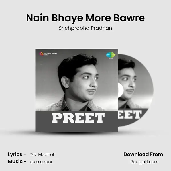 Nain Bhaye More Bawre - Snehprabha Pradhan album cover 