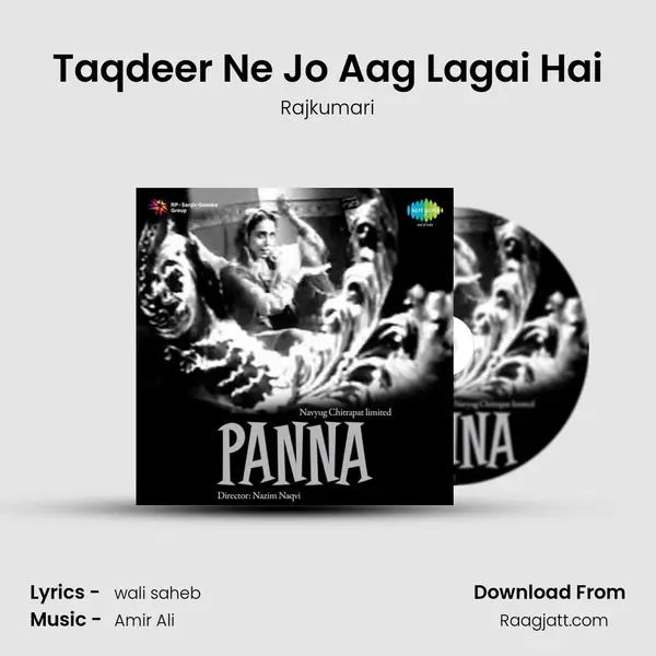 Taqdeer Ne Jo Aag Lagai Hai - Rajkumari album cover 