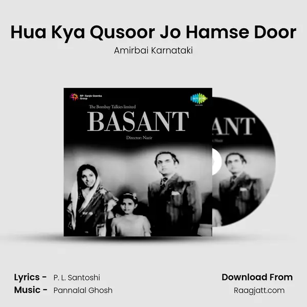 Hua Kya Qusoor Jo Hamse Door mp3 song