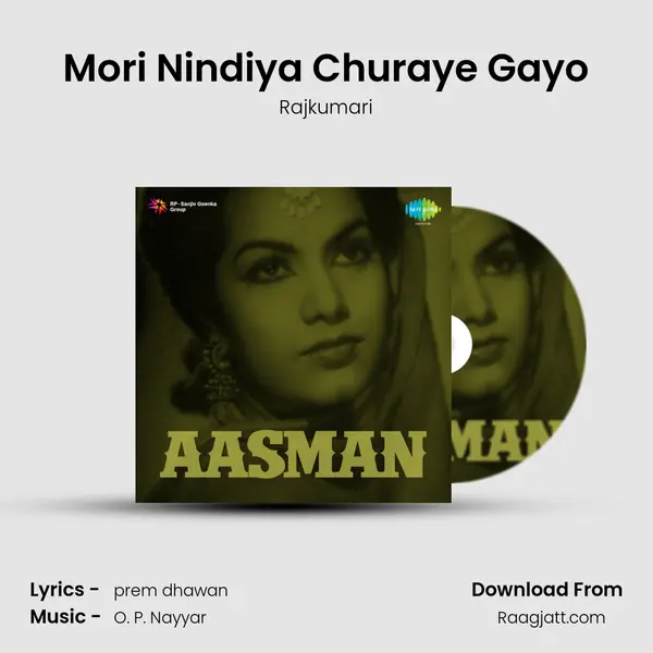 Mori Nindiya Churaye Gayo mp3 song