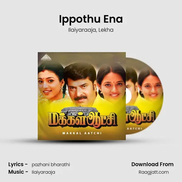 Ippothu Ena mp3 song