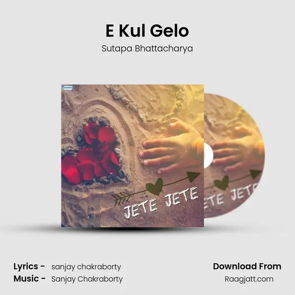 E Kul Gelo - Sutapa Bhattacharya album cover 