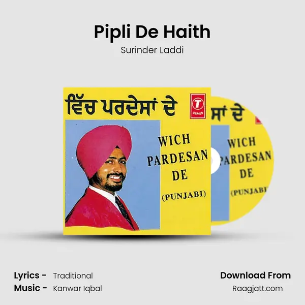 Pipli De Haith mp3 song