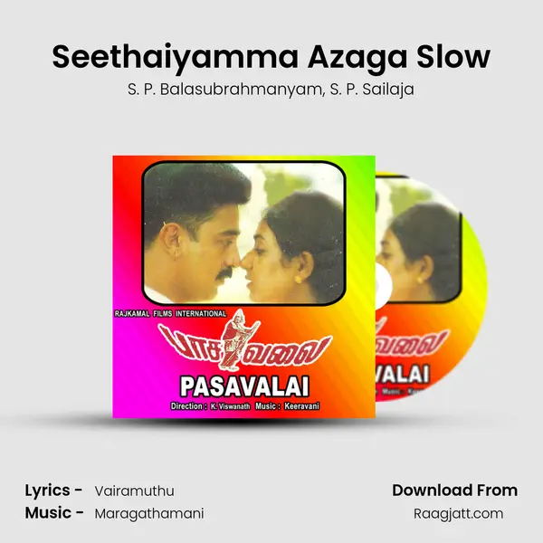 Seethaiyamma Azaga Slow mp3 song