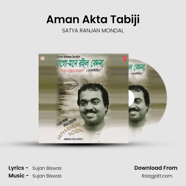 Aman Akta Tabiji - SATYA RANJAN MONDAL album cover 