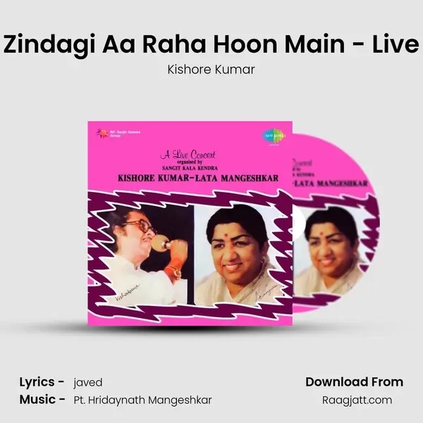 Zindagi Aa Raha Hoon Main - Live - Kishore Kumar album cover 