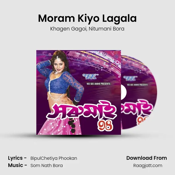 Moram Kiyo Lagala mp3 song