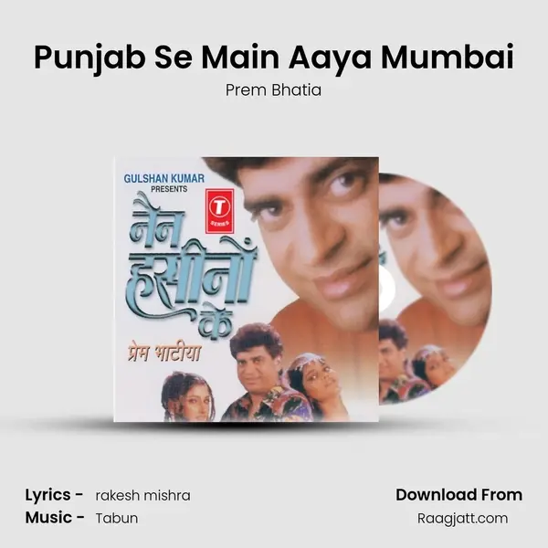 Punjab Se Main Aaya Mumbai mp3 song