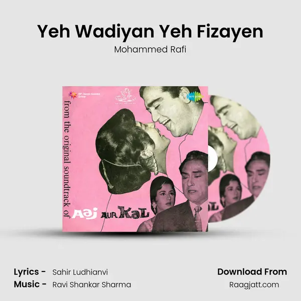 Yeh Wadiyan Yeh Fizayen - Mohammed Rafi album cover 